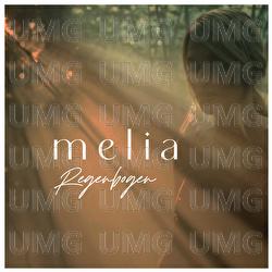 Regenbogen - Melia