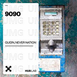 9090 - GUI2IN, Never Nation