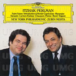 Sarasate: Carmen-Fantasy / Ravel: Tzigane / Saint-Saëns: Introduction & Rondo Capriccioso; Havanaise / Chausson: Poème - Itzhak Perlman, New York Philharmonic, Zubin Mehta