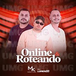 Online & Roteando - Murilo & Kau&atilde;, Apenas Lorenzo