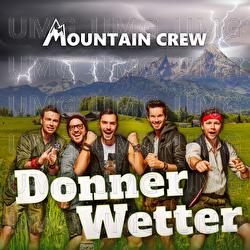 Donnerwetter - Mountain Crew