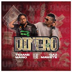 Dinero - Tidiane Mario, Gaz Mawete