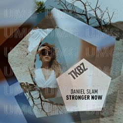 Stronger Now - Daniel Slam
