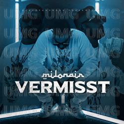 Vermisst - Milonair