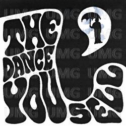 The Dance You Sell - L'objectif