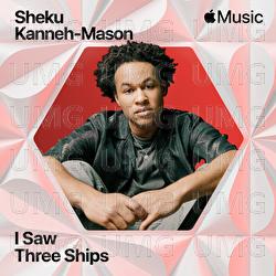 I Saw Three Ships (Arr. Baker) - Sheku Kanneh-Mason, Harry Baker