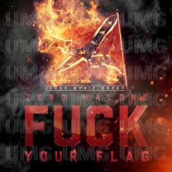 Fuck Your Flag - Zeno Malone