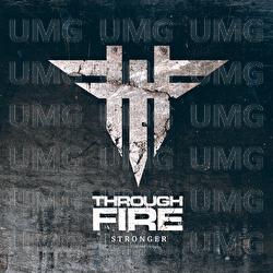 Stronger - Through Fire