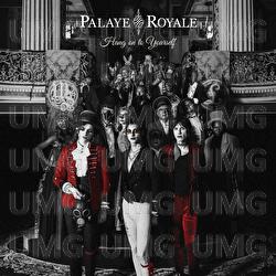 Hang on to Yourself - Palaye Royale