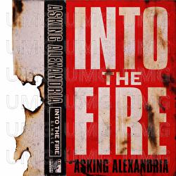 Into The Fire - Asking Alexandria