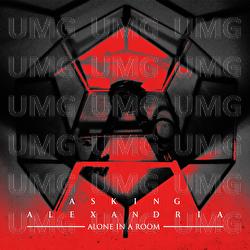 Alone In A Room - Asking Alexandria