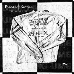 You'll Be Fine - Palaye Royale