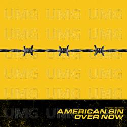 Over Now - American Sin