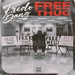Free Thug - Fredo Bang