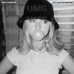 don&rsquo;t miss me - Claire Rosinkranz