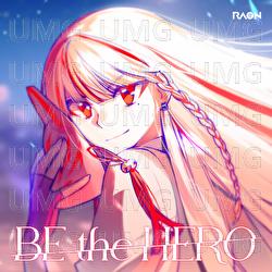 BE the HERO - Raon