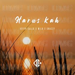 Harus Kah? - D'ELITE