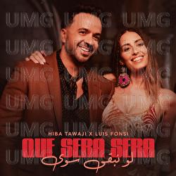 Que Sera Sera (Law Nebka Sawa) - Hiba Tawaji, Luis Fonsi