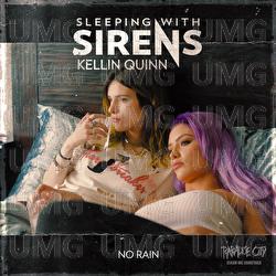No Rain - Kellin Quinn, Sleeping With Sirens