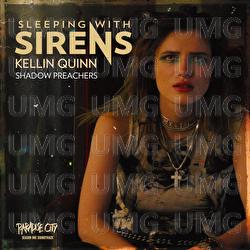 Shadow Preachers - Kellin Quinn, Sleeping With Sirens