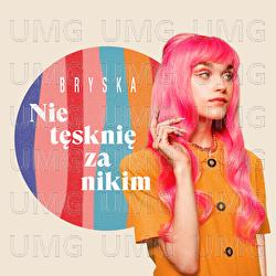Nie tesknie za nikim - bryska