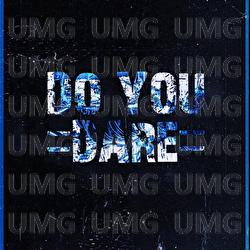 Do You Dare? - ZL-Project