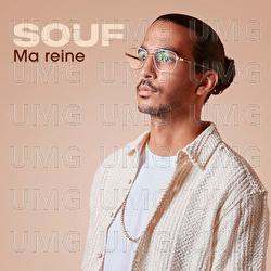 Ma Reine - Souf