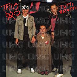Tutti Frutti - Trio