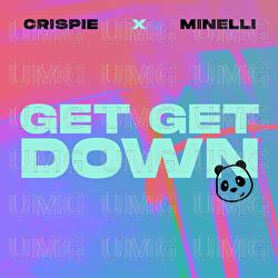GET GET DOWN - CRISPIE, Minelli