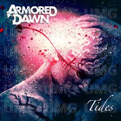Tides - Armored Dawn