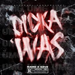 DICKA WAS - Ramo, Gzuz
