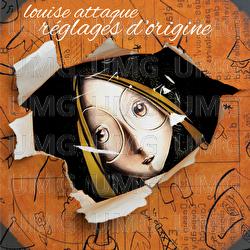 R&eacute;glages d'origine - Louise Attaque