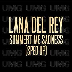 Summertime Sadness - Lana Del Rey,  Speed Radio