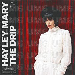 The Drip - Hayley Mary