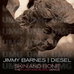 Skin And Bone - Jimmy Barnes, Diesel