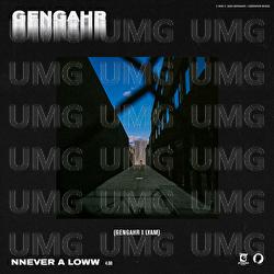 NNEVER A LOWW - Gengahr, LYAM