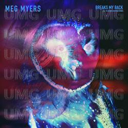 Breaks My Back - Meg Myers