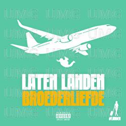 Laten Landen - Broederliefde