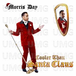 Cooler Than Santa Claus - Morris Day