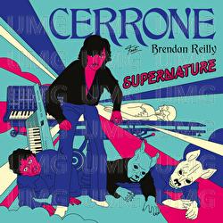 Supernature - Cerrone, Brendan Reilly