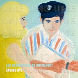 Les Demoiselles De Rochefort - Jasing Rye