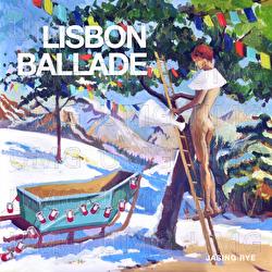 Lisbon Ballade - Jasing Rye