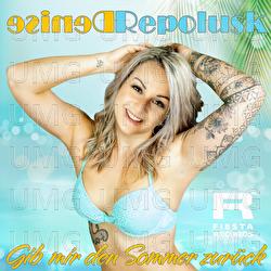 Gib mir den Sommer zur&uuml;ck - Denise Repolusk