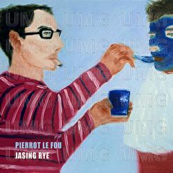 Pierrot Le Fou - Jasing Rye