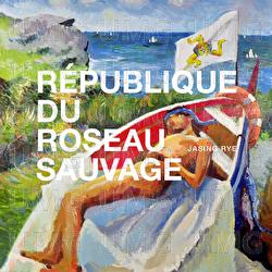R&eacute;publique Du Roseau Sauvage - Jasing Rye