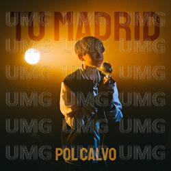 Tu Madrid - Pol Calvo