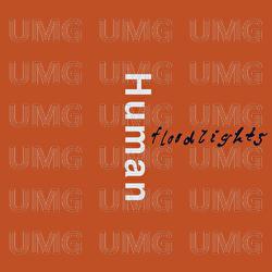Human - Floodlights