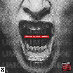 Haters - Groove Delight