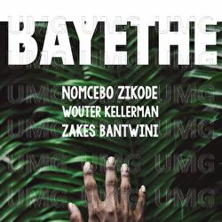 Bayethe - Nomcebo Zikode, Wouter Kellerman, Zakes Bantwini