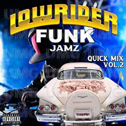 Lowrider Funk Jamz Quick Mix - T.W.D.Y., Mr. Gee, Keyvous